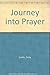 Journey into Prayer