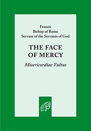 The Face of Mercy (Kindle Edition)