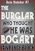 The Burglar Who Thought He Was Bogart (Bernie Rhodenbarr Book 7) by Lawrence Block