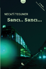 Sancı... Sancı... (Paperback)