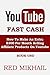 YOUTUBE FAST CASH: How to make an extra $300 Per Month Passive Income Selling Affiliate Products On Youtube (YOUTUBE MONEY MAKER SERIES Book 1)