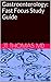 Gastroenterology: Fast Focus Study Guide