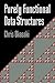Purely Functional Data Structures by Chris Okasaki