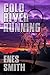 Cold River Running (Cold Ri...