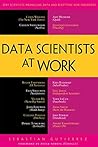 Data Scientists at Work by Sebastian Gutiérrez
