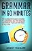 Grammar: In 60 Minutes! - T...
