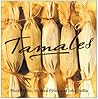 Tamales by Mark Charles Miller