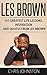 Les Brown: 101 Greatest Life Lessons, Inspiration and Quotes From Les Brown (Live Your Dreams, Motivational Books, Up Thoughts For Down Times)