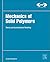 Mechanics of Solid Polymers: Theory and Computational Modeling (Plastics Design Library)