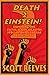 Death to Einstein! 2: Expos...