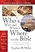 Who's Who and Where's Where in the Bible (Bible Reference Library)