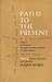 Paths to the Present: Aspec...