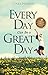 Every Day Can Be a Great Day: Convincing Promises from Psalm 34
