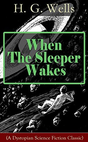 When The Sleeper Wakes