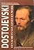 Dostojevski, Een schets van leven en werk