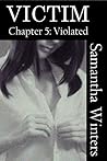 Victim, Chapter 5...
