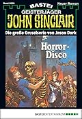 John Sinclair 58: Horror-Disco