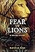 Fear of Lions