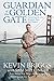 Guardian of the Golden Gate by Kevin Briggs