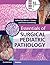 Essentials of Surgical Pediatric Pathology
