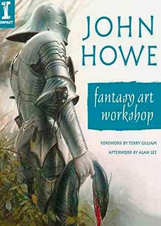John Howe Fantasy Art Workshop (Paperback)
