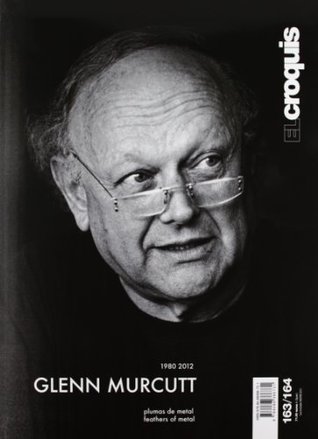 El Croquis 163-164: Glenn Murcutt Feathers Of Metal (English and Spanish Edition)