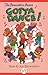 The Berenstain Bears Gotta Dance! by Stan Berenstain