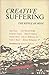 Creative Suffering: The Ripple of Hope