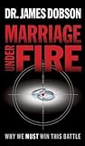 Marriage Under Fire by James C. Dobson