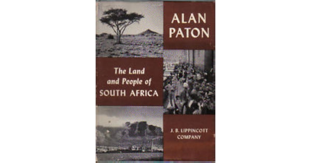 The Land And People Of South Africa by Alan Paton