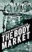 The Body Market (Leine Basso #3)
