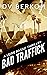 Bad Traffick (Leine Basso T...