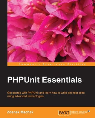 PHPUnit Essentials (Kindle Edition)