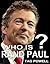 Who Is Rand Paul? The Short Biography of the Life and Times of Rand Paul. (Who Is Bios of the current top people running for President 2016 -- Book 11)