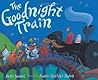 The Goodnight Train by June Sobel The Goodnight Train by June Sobel