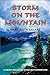 "Storm on the Mountain: A Smoky Mountain Stick-boy Adventure" Book 3 (Smoky Mountain Stick-boy Adventure Books, Volume 3)