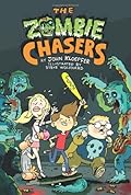 The Zombie Chasers (The Zombie Chasers #1)