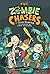 The Zombie Chasers (The Zom...