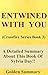Entwined With You: Crossfire Series Book 3-- A Detailed Summary About This Book Of Sylvia Day!! (BONUS: Analysis And Fun Quizzes To Help You Understand ... Of Sylvia Day! Novel, Paperback, Audiobook)