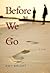 Before We Go: A Novel