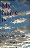 My Name Is