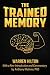 The Trained Memory (Newly R...