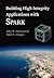 Building High Integrity Applications with SPARK by John W. McCormick