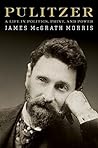 Pulitzer: A Life ...