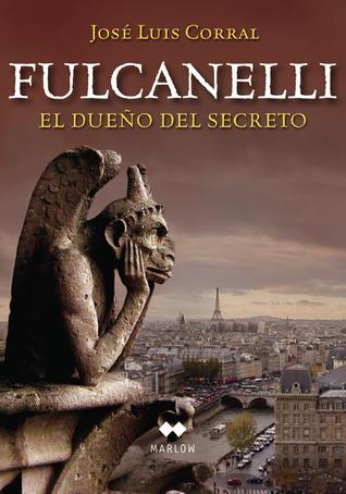 Fulcanelli: El dueño del secreto (Paperback)
