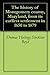The history of Montgomery county, Maryland, from its earliest settlement in 1650 to 1879