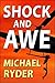 Shock and Awe by Michael Ryder
