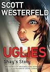 Uglies: Shay's Story