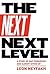 The Next Next Level: A Story of Rap, Friendship, and Almost Giving Up