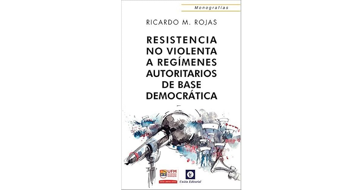 Resistencia no violenta A regímenes autoritarios